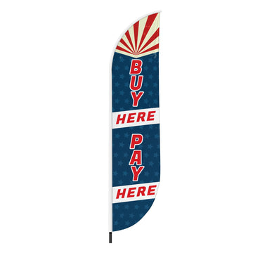 BUY HERE/ PAY HERE 1 FEATHER FLAG