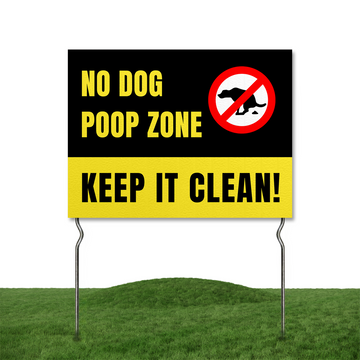 NO DOG POOP ZONE YARD SIGN