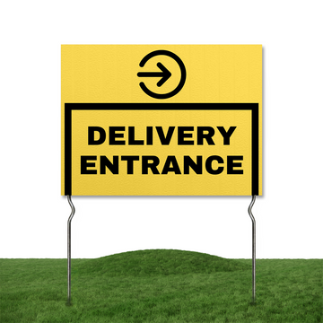 DELIVERY ENTRANCE YARD SIGN