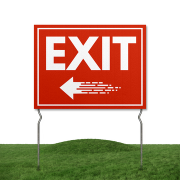 EXIT YARD SIGN