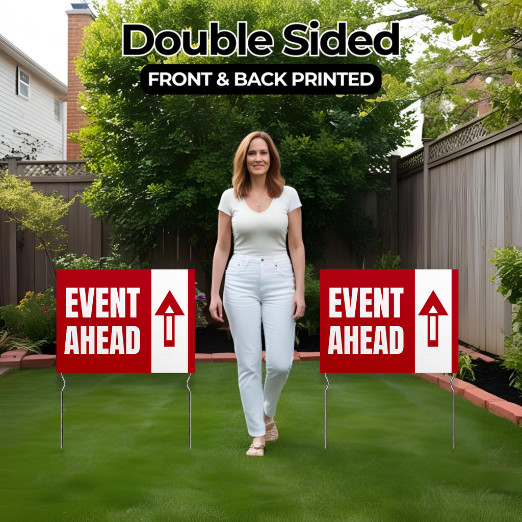 EVENT AHEAD YARD SIGN