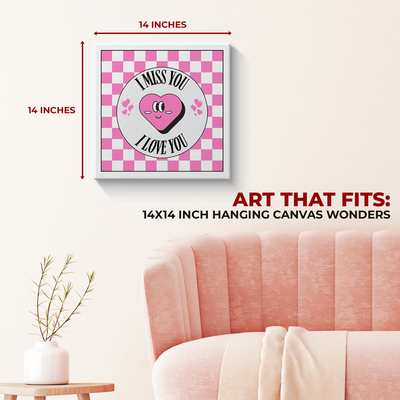 I MISS YOU I LOVE YOU CANVAS DECOR