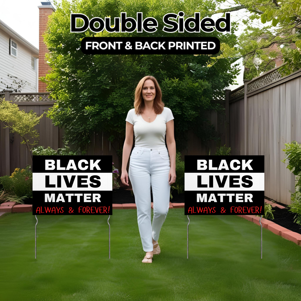 BLACK LIVES MATTER YARD SIGN