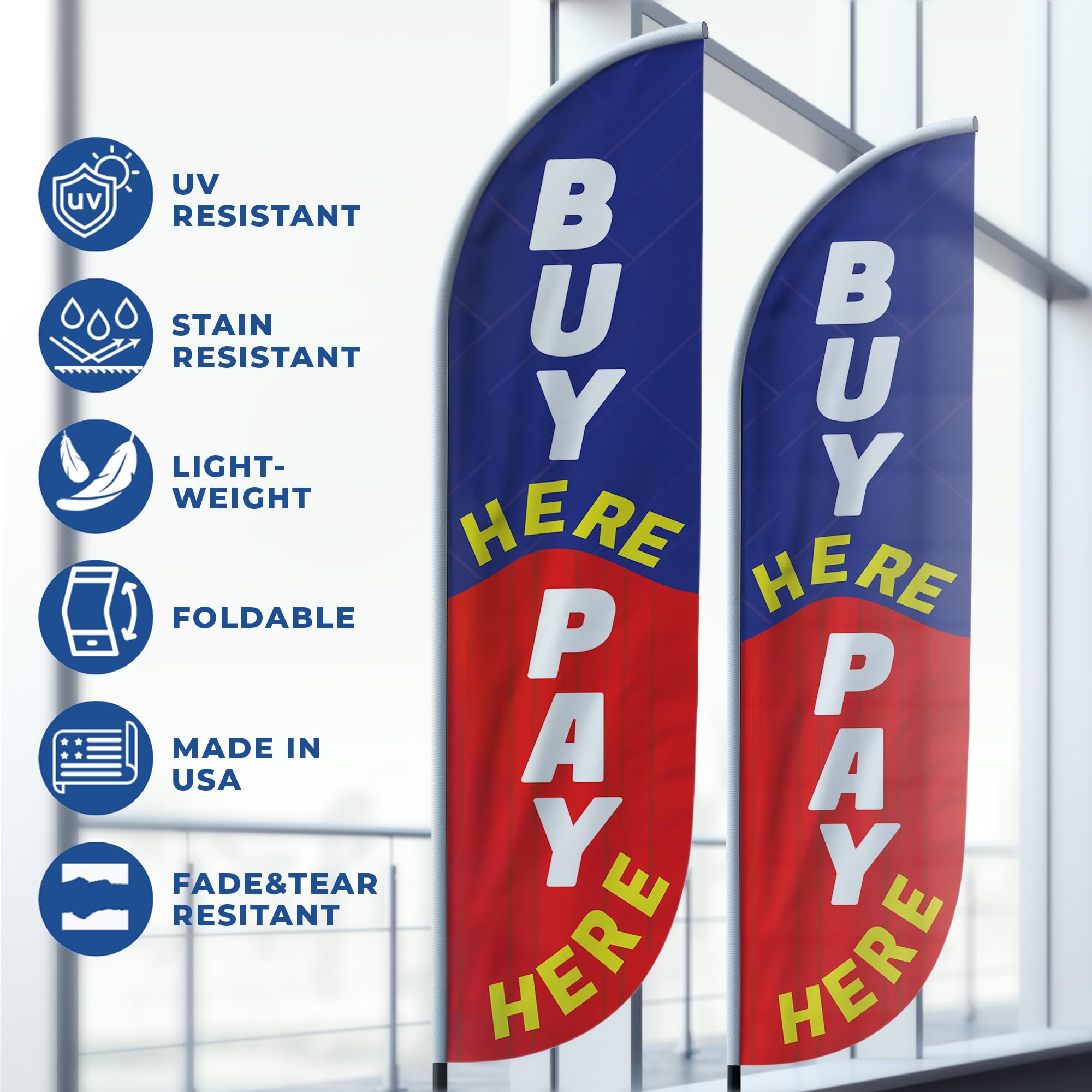 BUY HERE/ PAY HERE 2 FEATHER FLAG