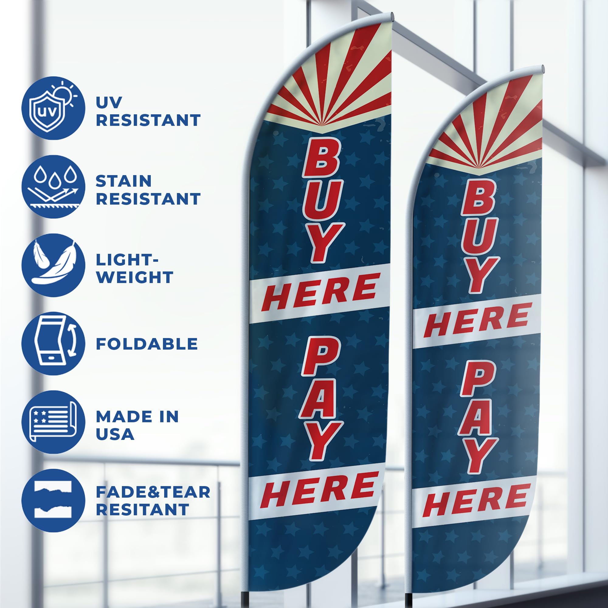BUY HERE/ PAY HERE 1 FEATHER FLAG