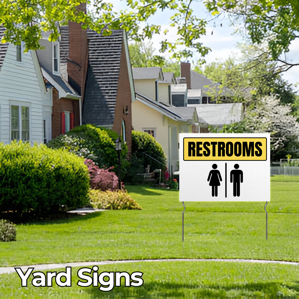 RESTROOMS YARD SIGN