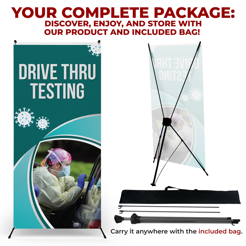 DRIVE THRU TESTING X-BANNER