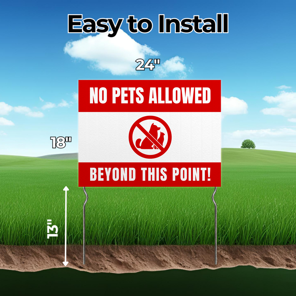 NO PETS ALLOWED YARD SIGN