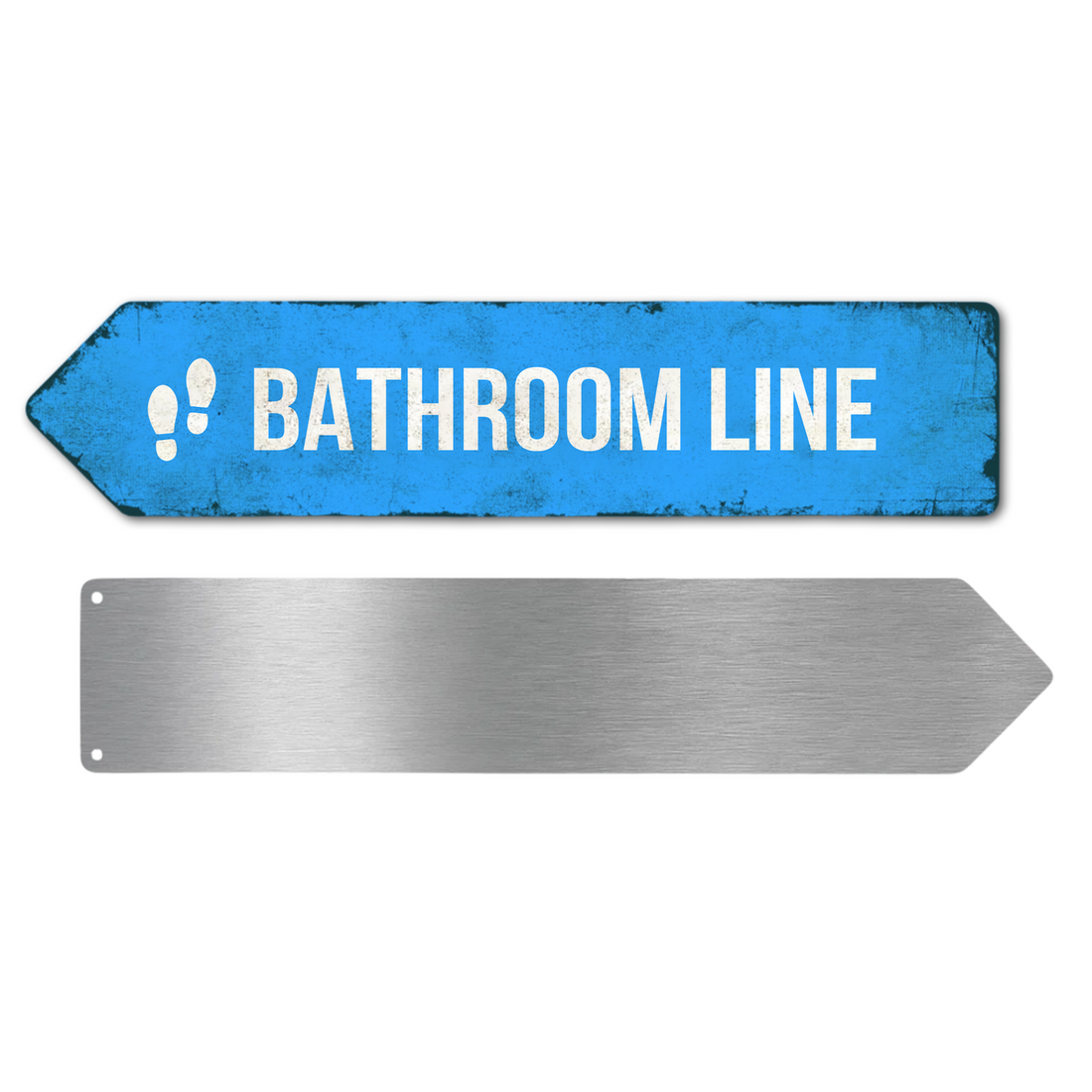 BATHROOM LINE SIGN