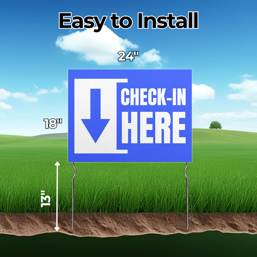 CHECK IN HERE YARD SIGN