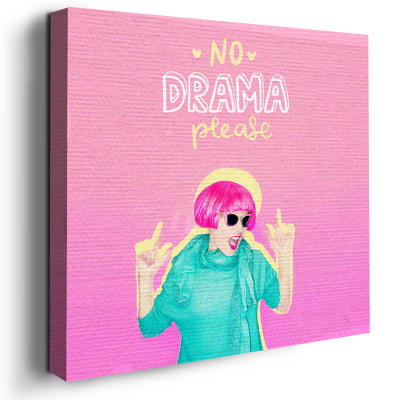 NO DRAMA PLEASE DECOR CANVAS