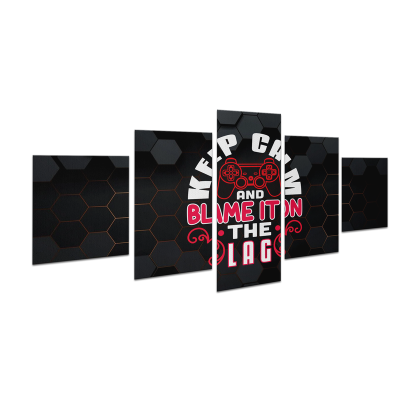 KEEP CALM & BLAME IT ON THE LAG WALL CANVAS