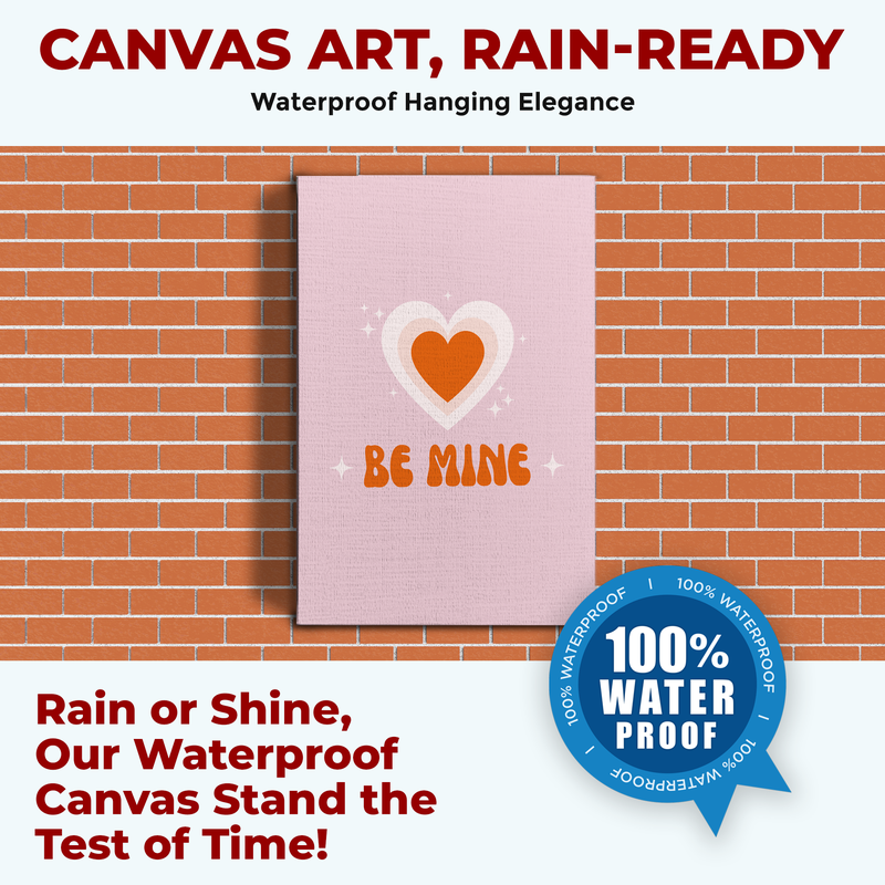BE MINE CANVAS DECOR