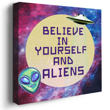 BELIEVE IN YOURSELF & ALIENS WALL CANVAS DECOR