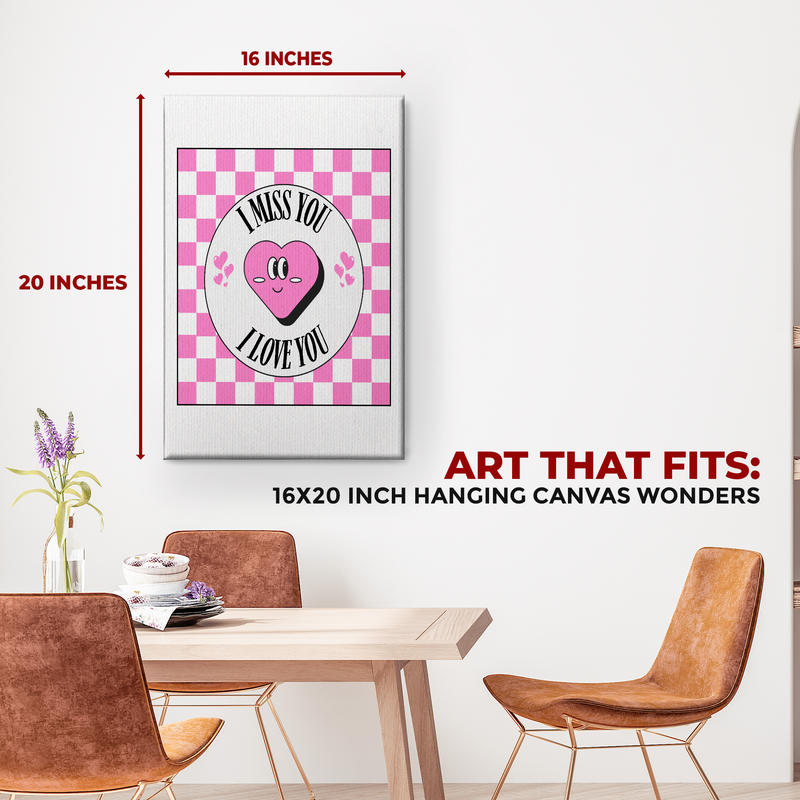 I MISS YOU I LOVE YOU CANVAS DECOR