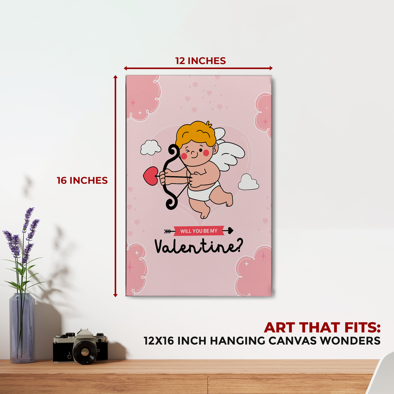 WILL YOU BE MY VALENTINE CANVAS DECOR