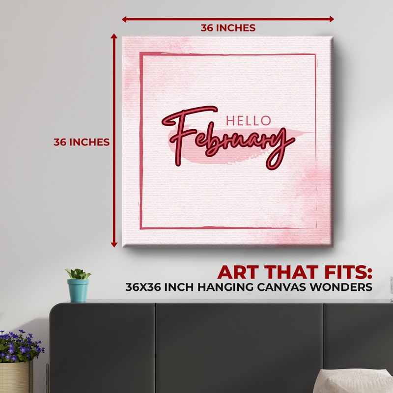 HELLO FEBRUARY CANVAS DECOR