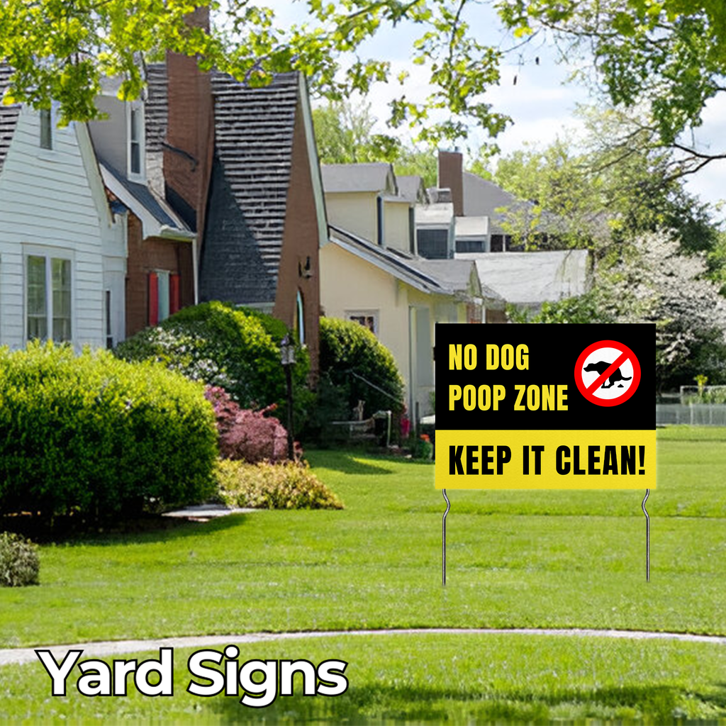 NO DOG POOP ZONE YARD SIGN