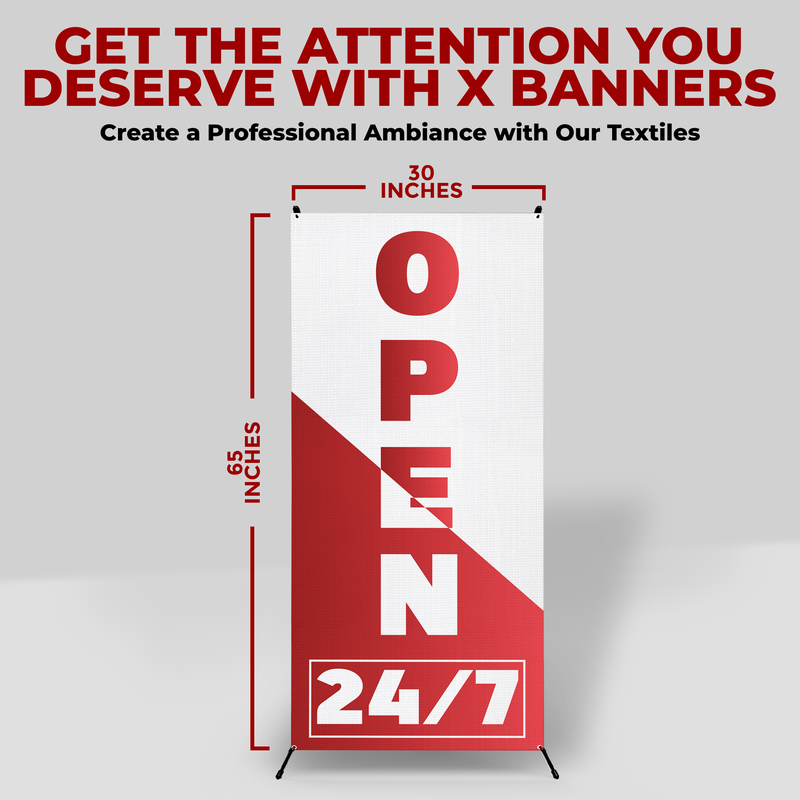 OPEN 24/7 X-BANNER