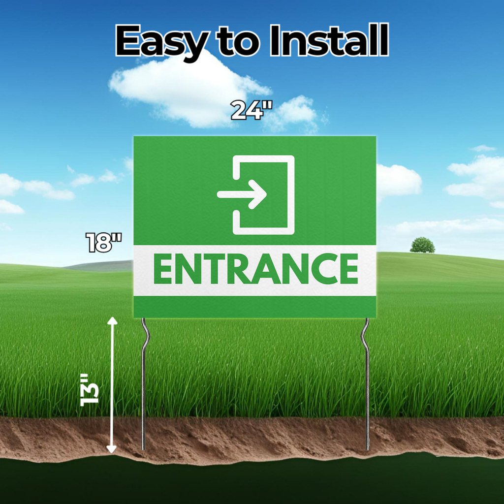 ENTRANCE YARD SIGN