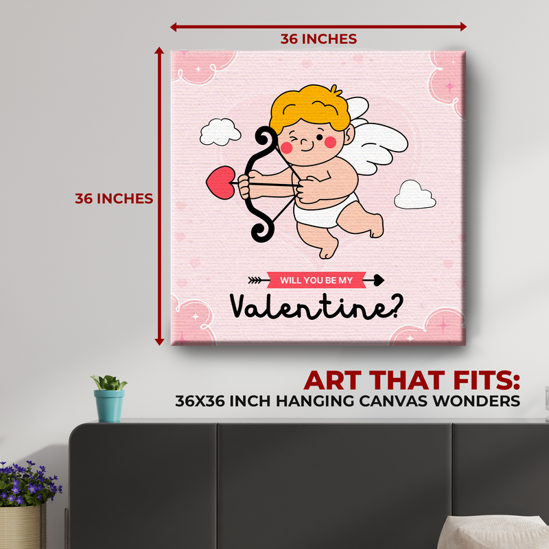 WILL YOU BE MY VALENTINE CANVAS DECOR