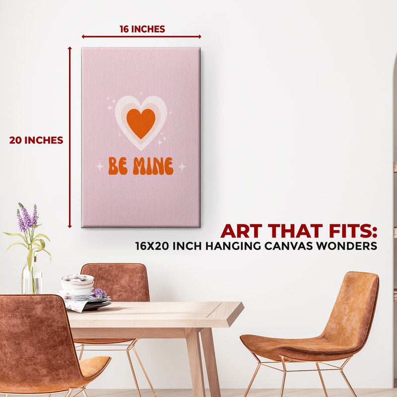 BE MINE CANVAS DECOR