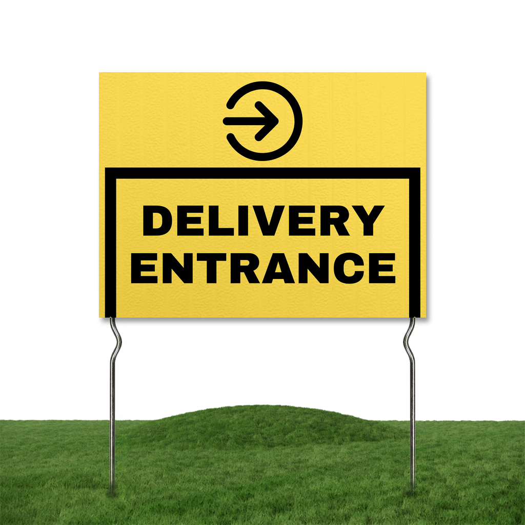 DELIVERY ENTRANCE YARD SIGN