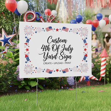 Custom 4th of July Yard Sign with Metal Stakes