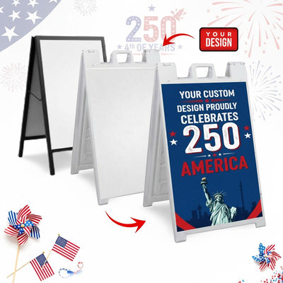 Custom 250th 4th of July A-Frame Sign