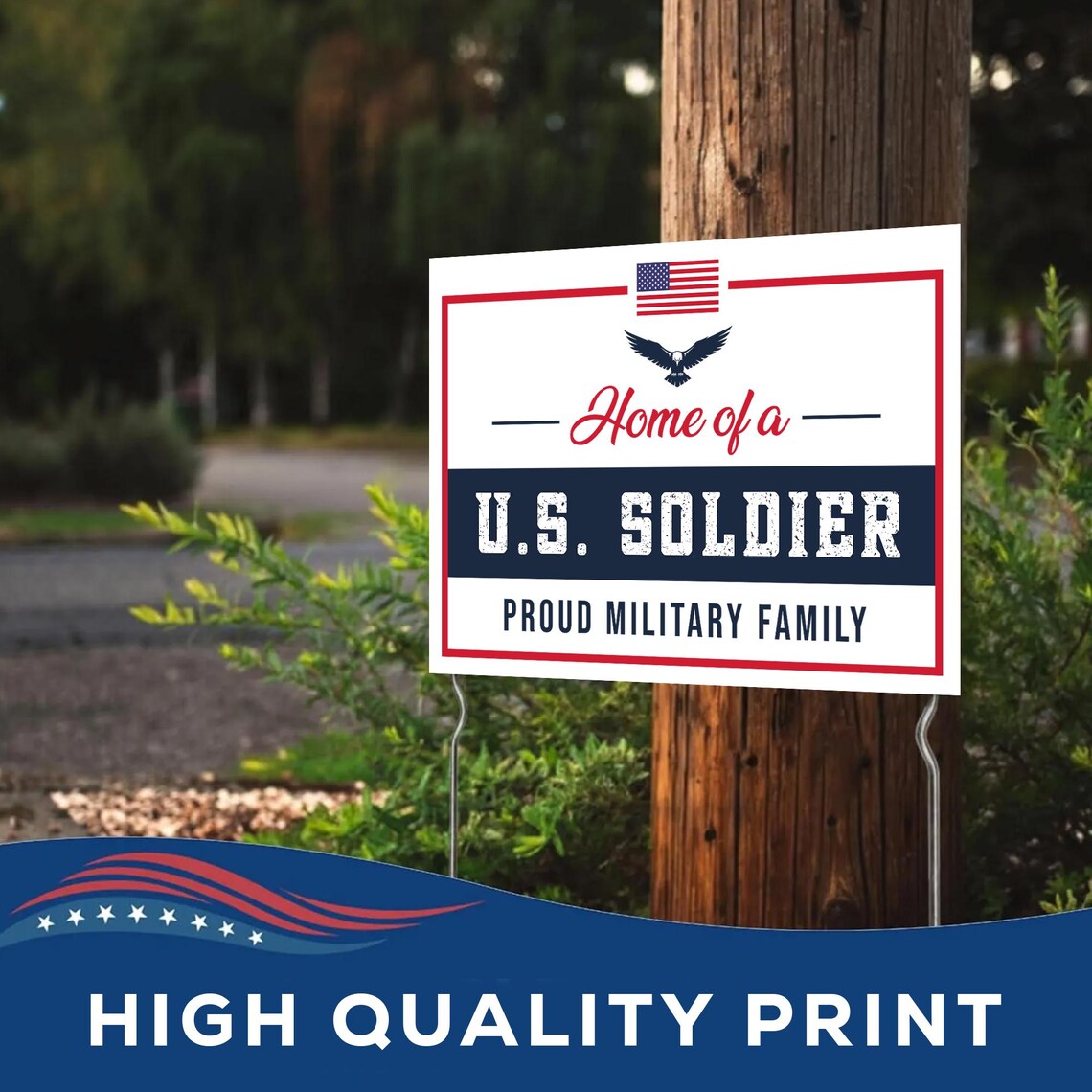 Home of a U.S. Soldier Yard Sign
