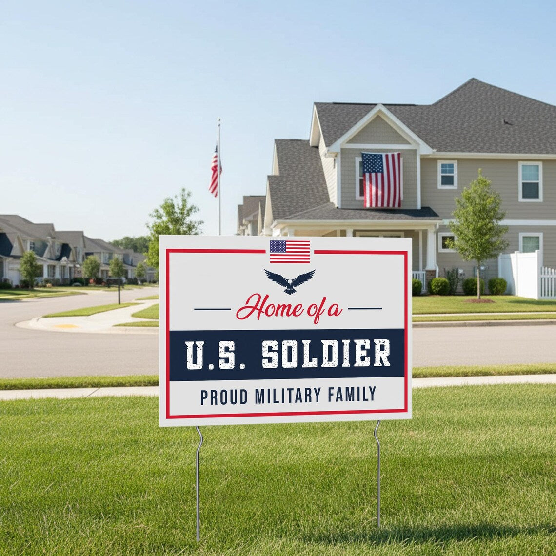 Home of a U.S. Soldier Yard Sign