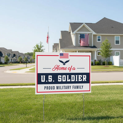 Home of a U.S. Soldier Yard Sign