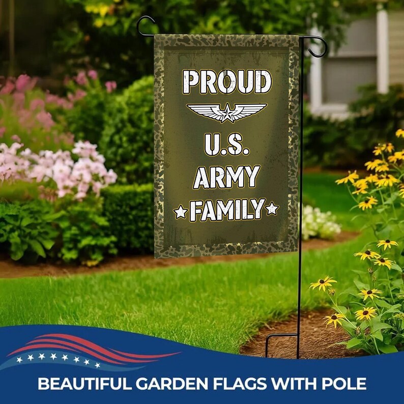 Proud US Army Family Garden Flag 12x18 with Pole