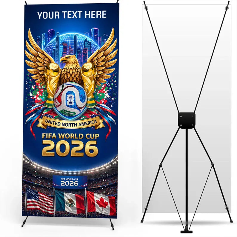 Pre design FIFA World Cup 2026 Banner with X Stand
