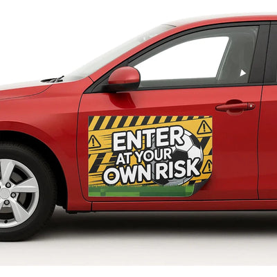 Enter At Your Own Risk Car Magnet Sign by ST | Funny Soccer Car Magnet