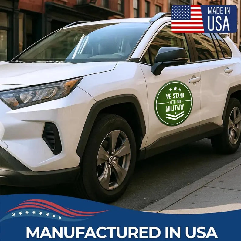 We Stand with Our Military Circle Car Magnet Sign