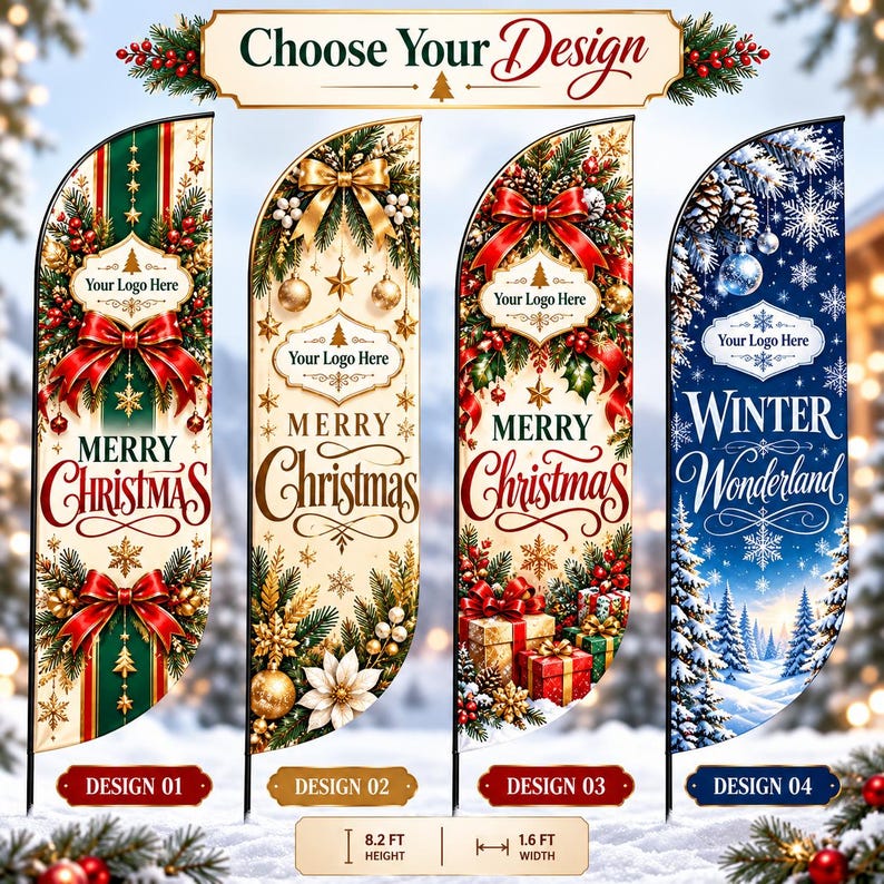 May include: Four vertical feather flags featuring Christmas designs. Each flag displays 'Your Logo Here' text, with three labelled 'Merry Christmas' and one 'Winter Wonderland'. The flags measure 8.2 feet in height and 1.6 feet in width.