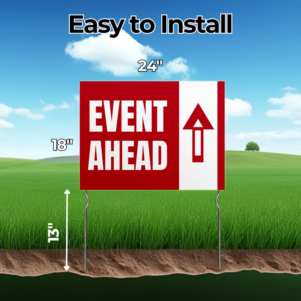 EVENT AHEAD YARD SIGN