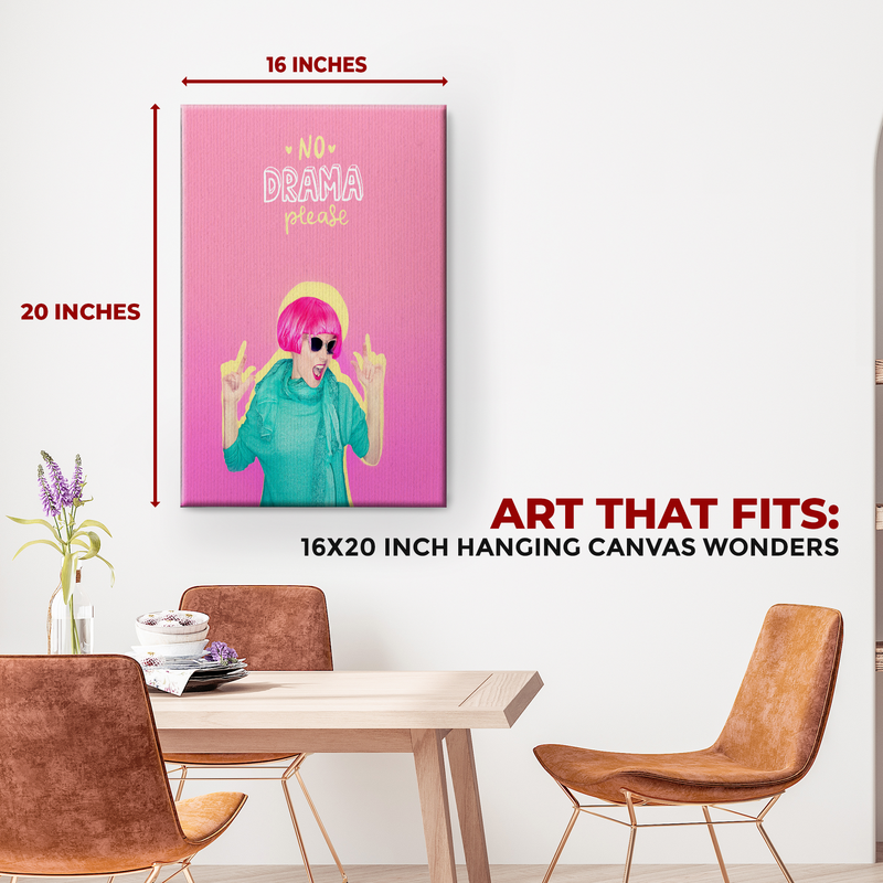 NO DRAMA PLEASE DECOR CANVAS