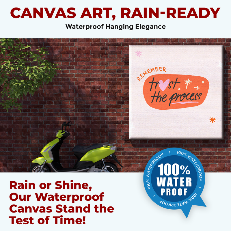 TRUST THE PROCESS DECOR CANVAS