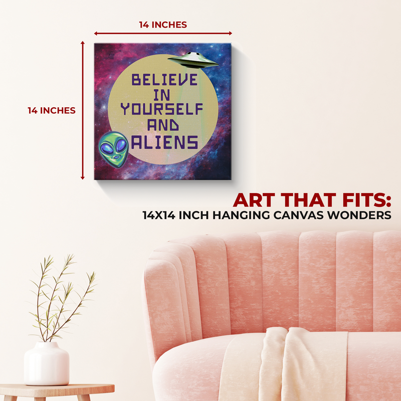 BELIEVE IN YOURSELF & ALIENS WALL CANVAS DECOR
