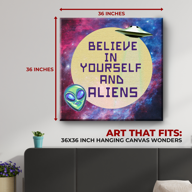BELIEVE IN YOURSELF & ALIENS WALL CANVAS DECOR