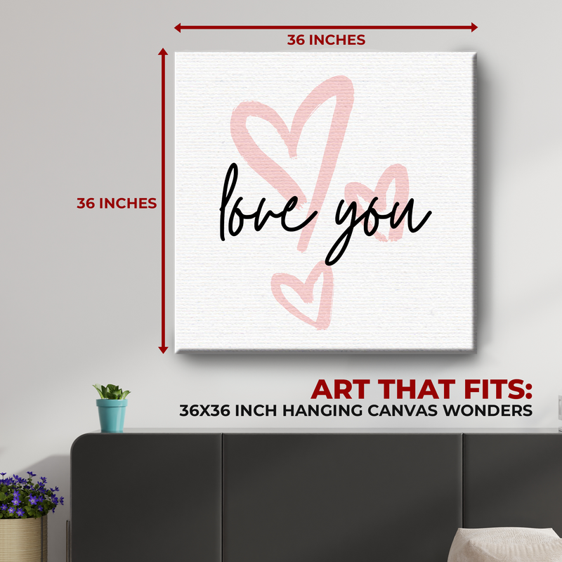 LOVE YOU CANVAS DECOR