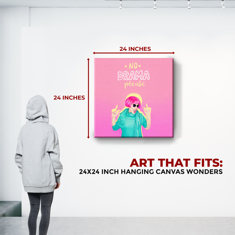 NO DRAMA PLEASE DECOR CANVAS
