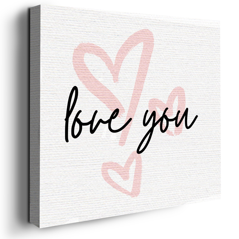 LOVE YOU CANVAS DECOR