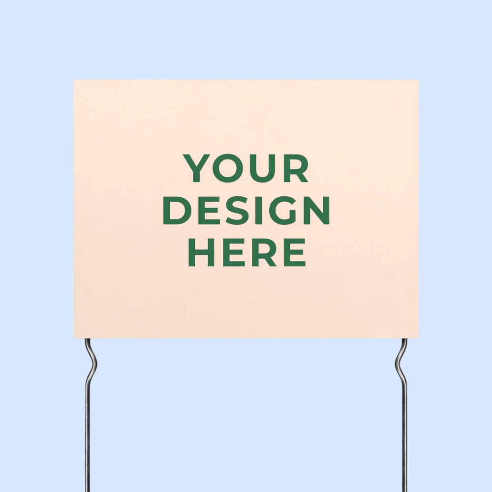 CUSTOM YARD SIGN