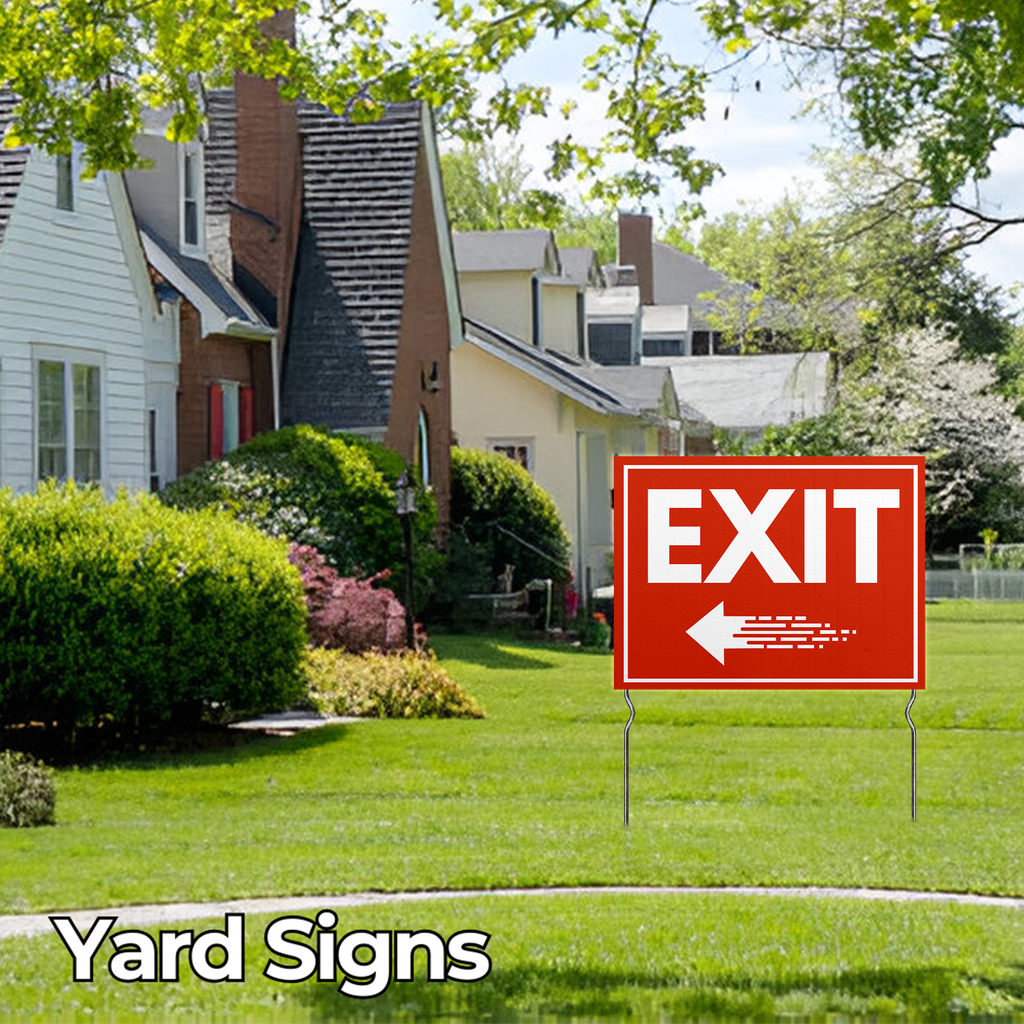 EXIT YARD SIGN