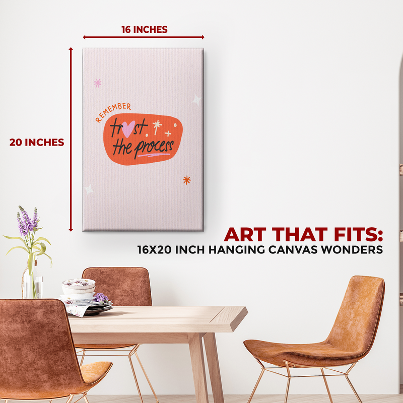 TRUST THE PROCESS DECOR CANVAS